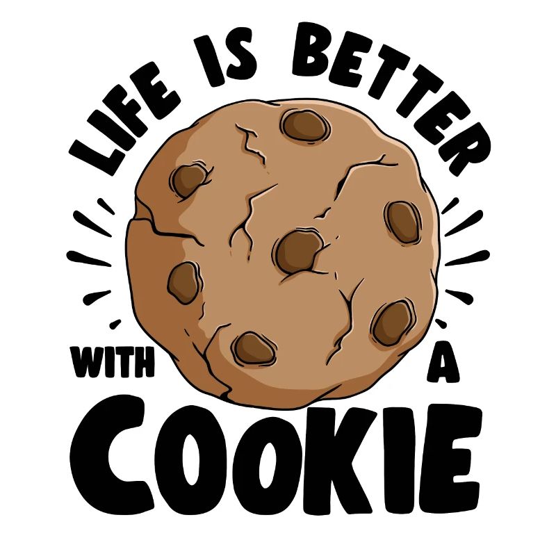 Cake Baker life Is Better With A Cookie Gift