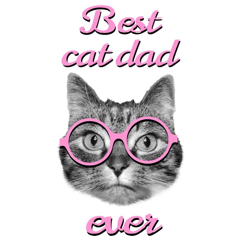 For the best cat dad ever