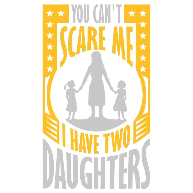 I have two daughters