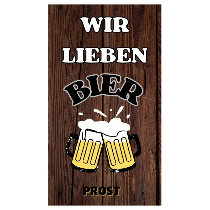 Wir lieben Bier