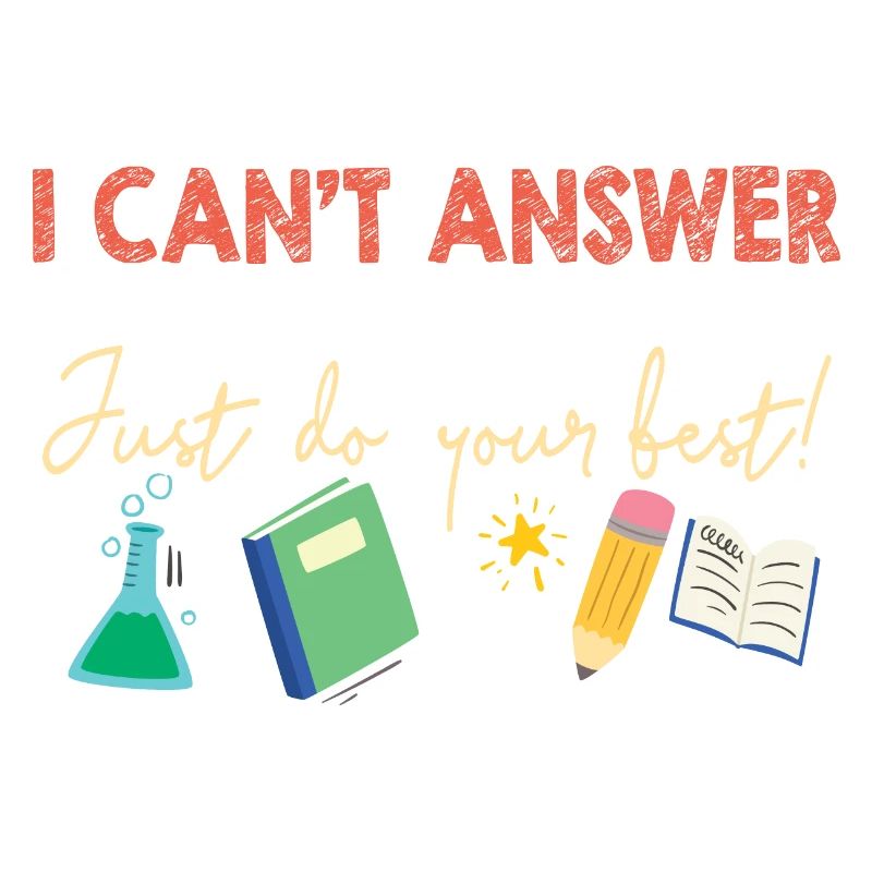 Test Day I Can't Answer Testing Day Teacher