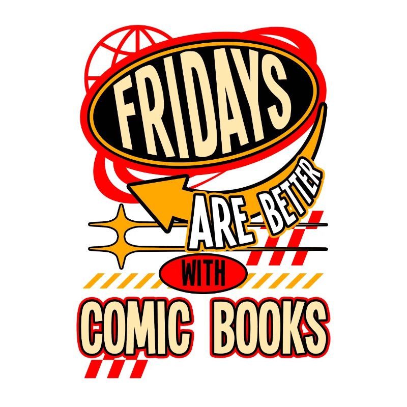 Fridays Are Better With Comic Books Fun Design
