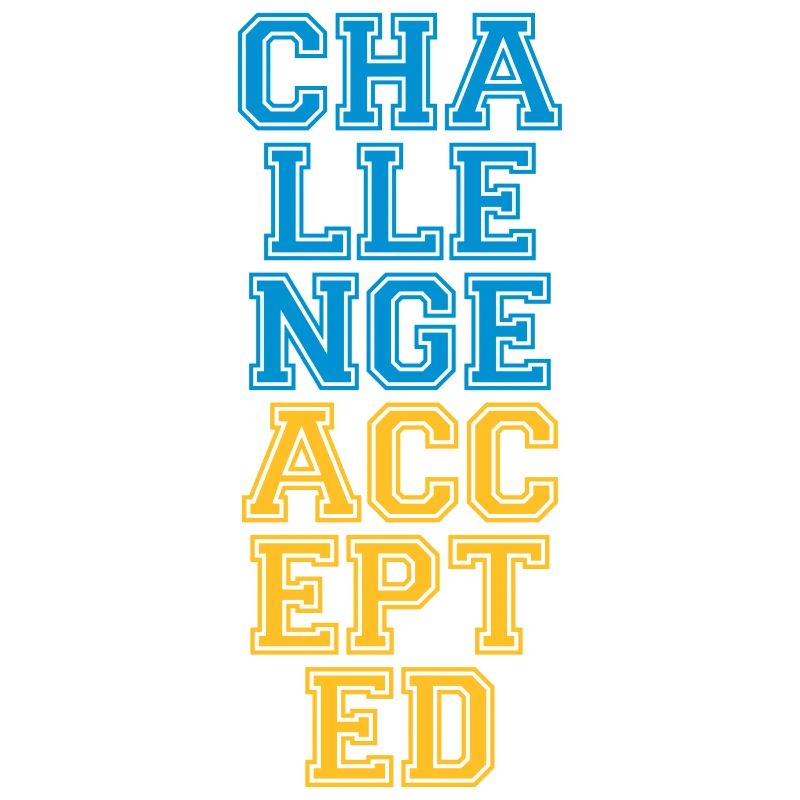 Cool Challenge Accepted Design