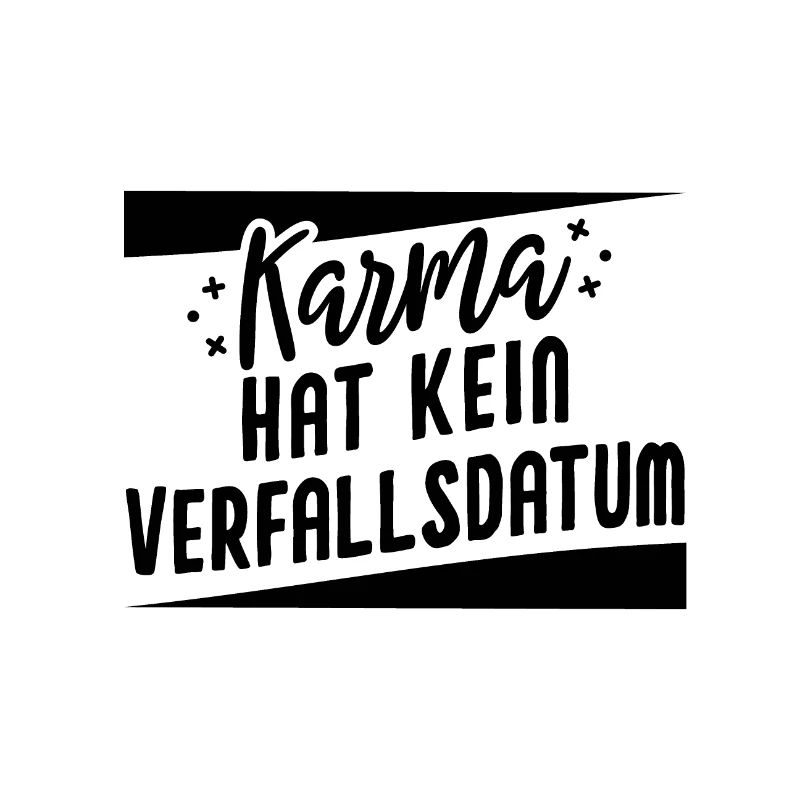 Karma hat kein Verfallsdatum black