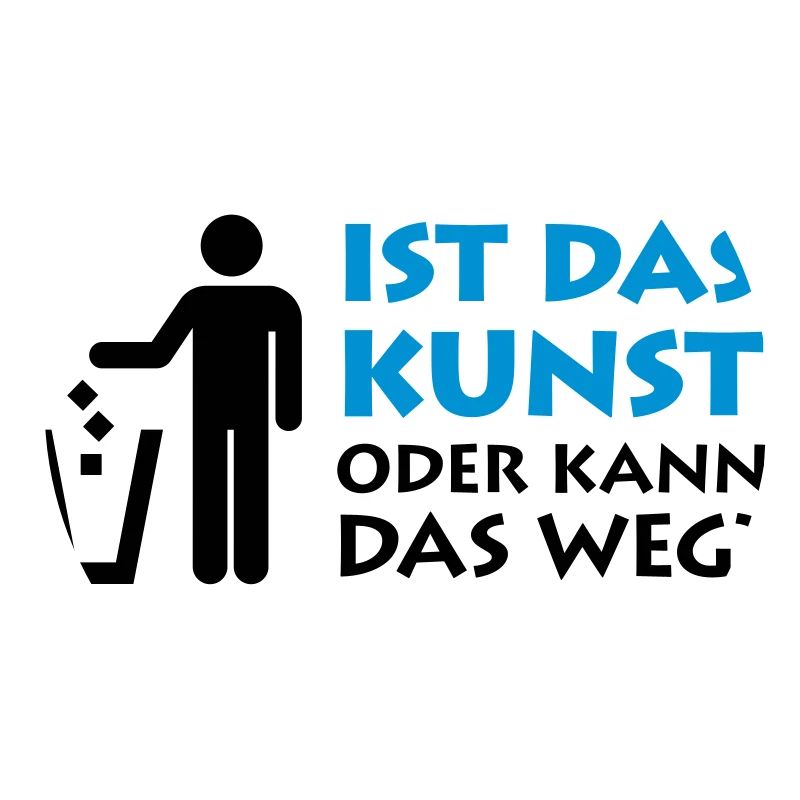 Ist das Kunst oder kann das weg? Museum Maler Müll