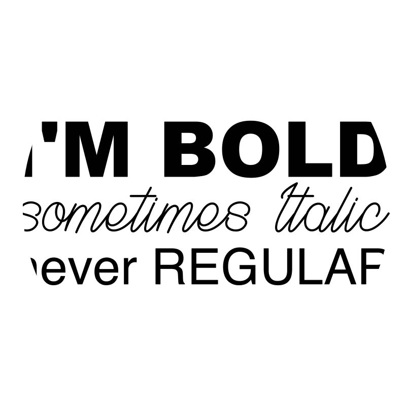 i m bold