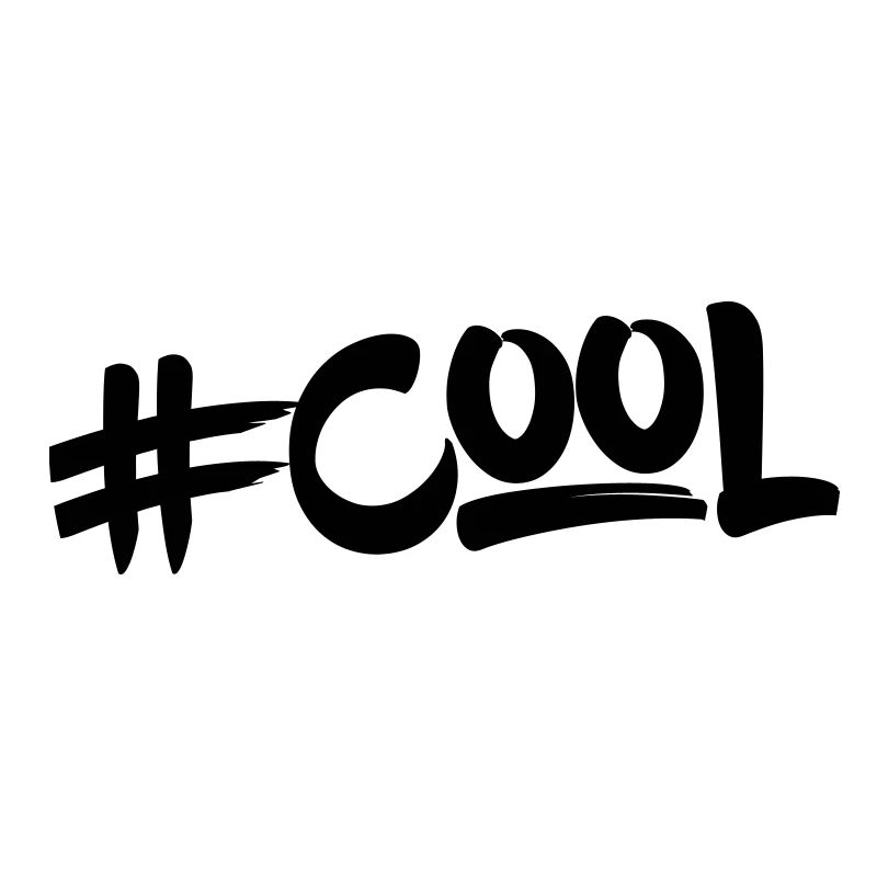 Lettrage / hashtag "cool"