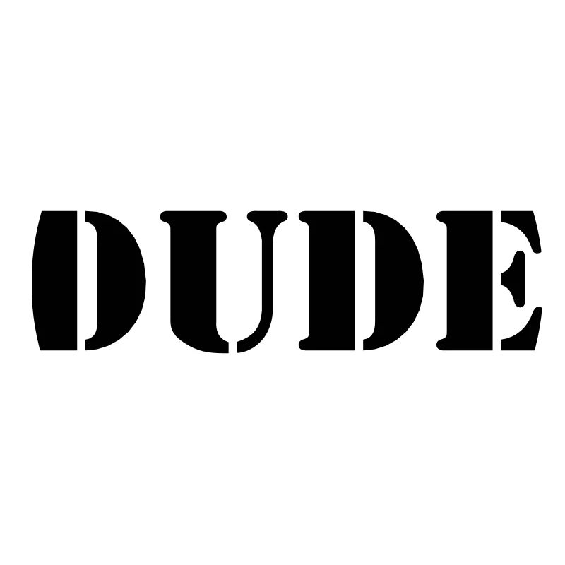 Dude