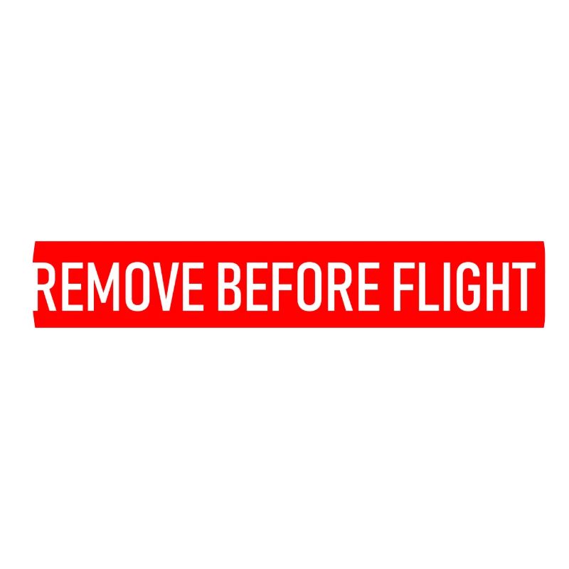 REMOVE BEFORE FLIGHT