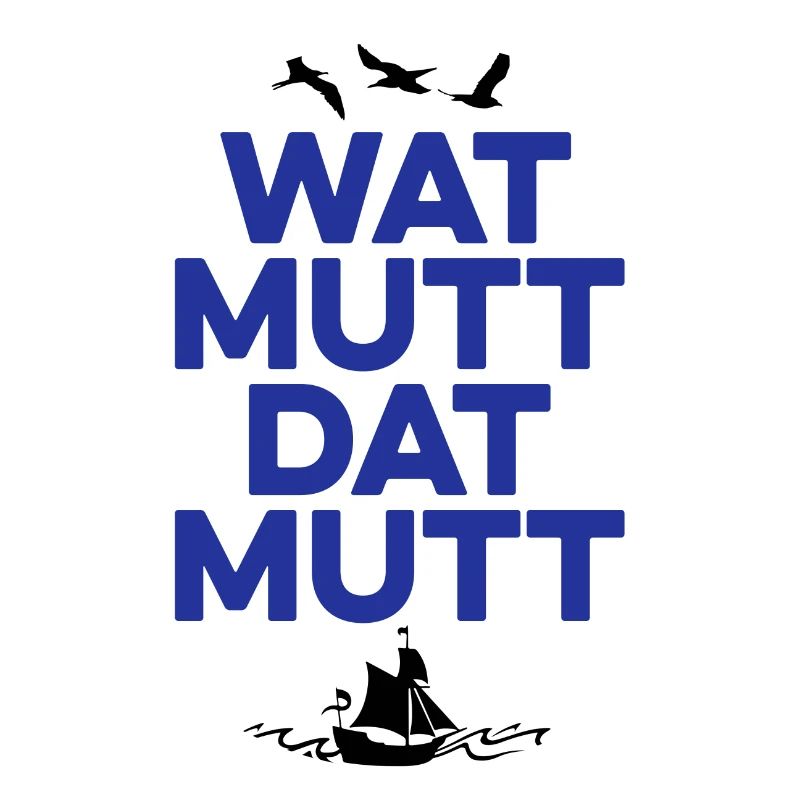 Wat mutt dat mutt - Norddeutsch, Geschenkidee