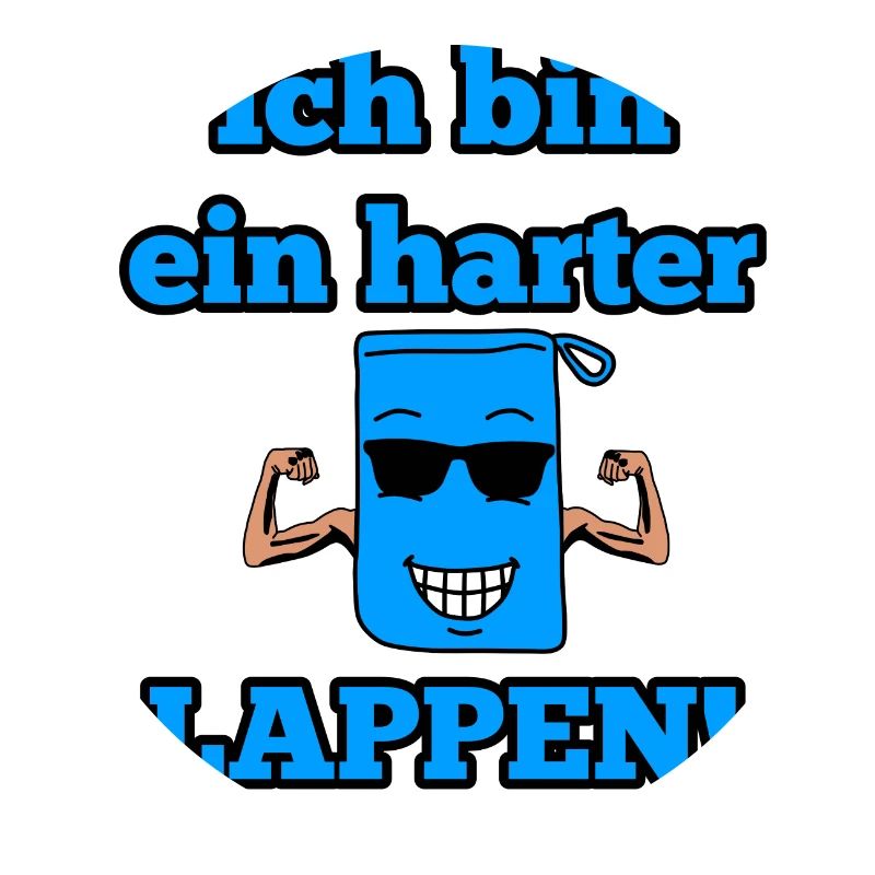 "Ich bin ein harter Lappen" Tshirt - Geschenkidee