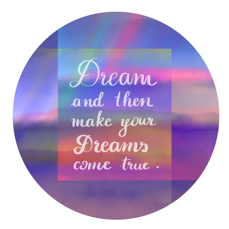 dreams come true