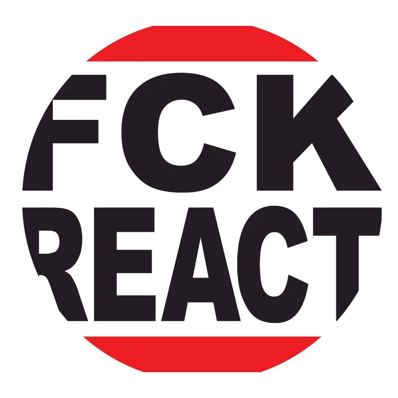 FCK REACT
