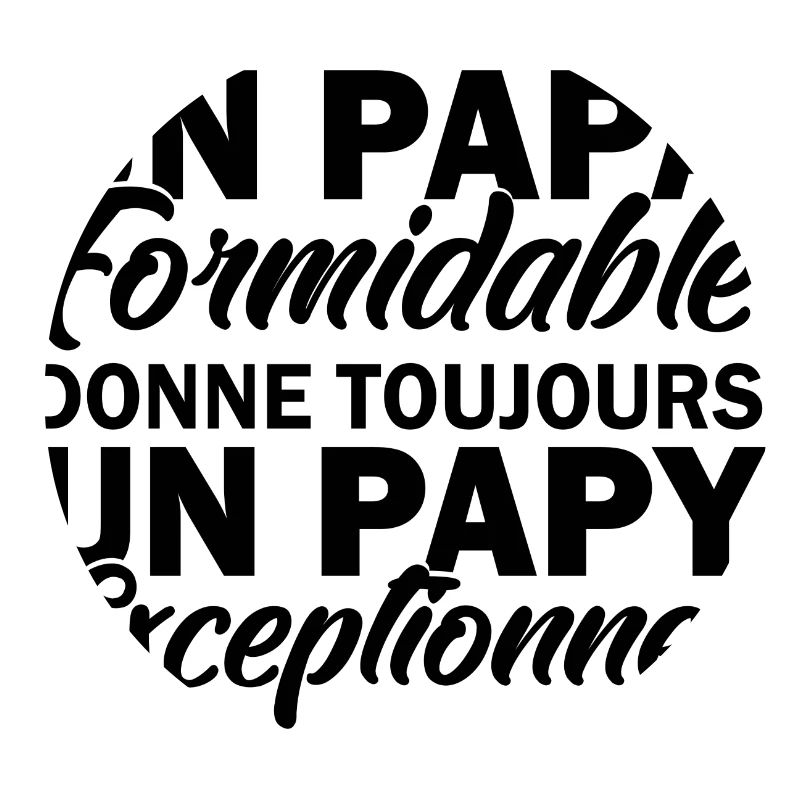 un papa formidable donne un papy exceptionnel