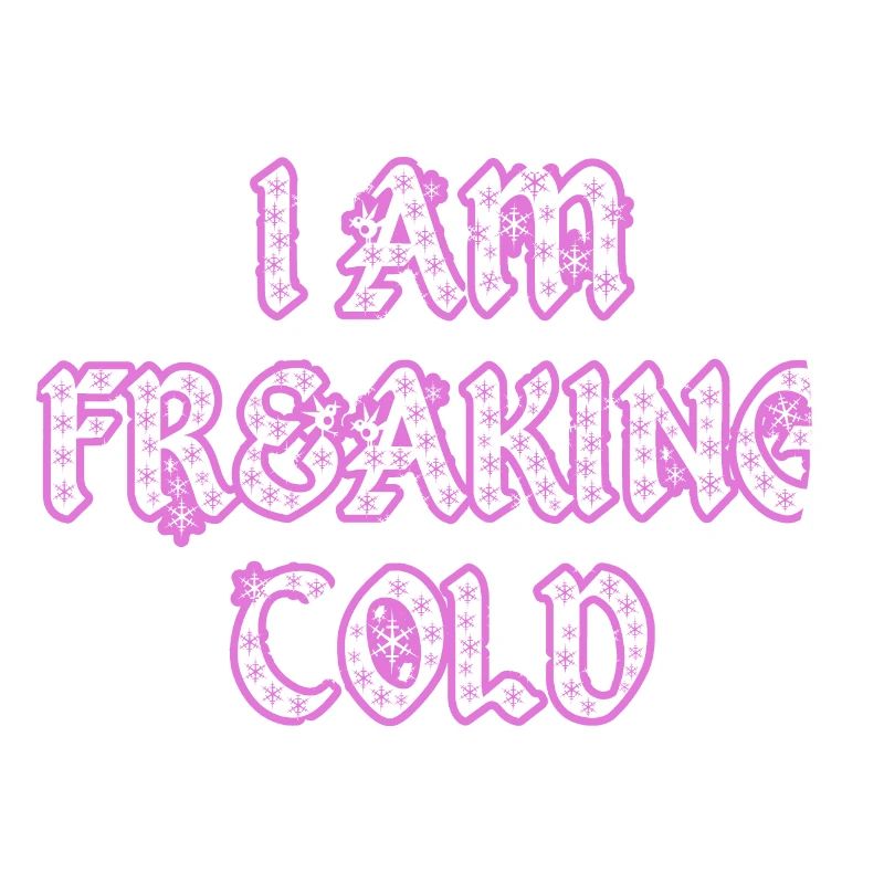 pink freak cool freaking cold cold