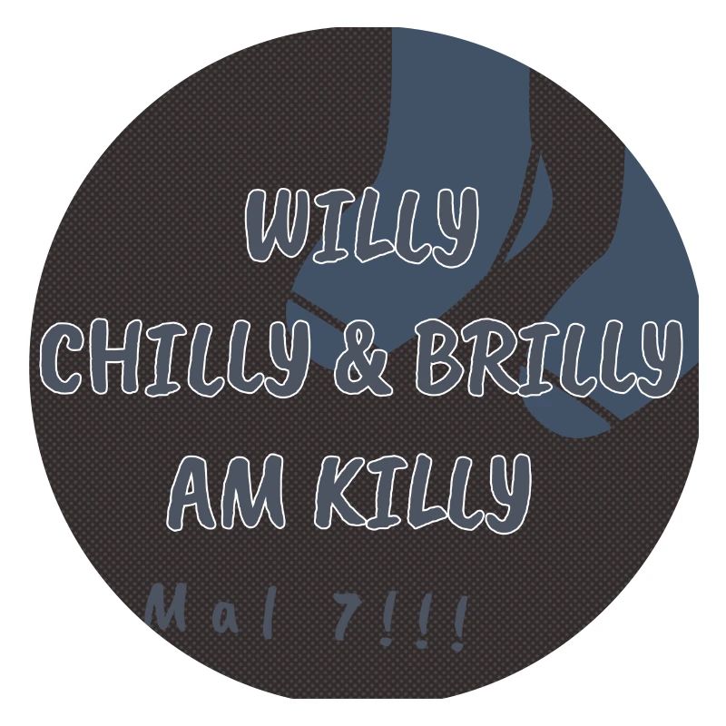 Willy Chilly & Brilly à Killy | Mal 7 !!