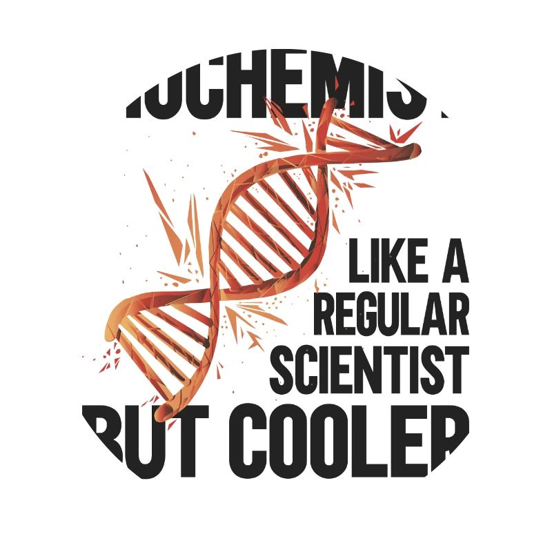 Biochemist Like A Regular Scientist