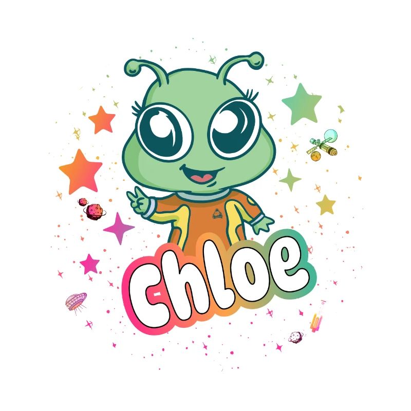 CHLOE - Schöner Mädchen Name mit süßem Alien
