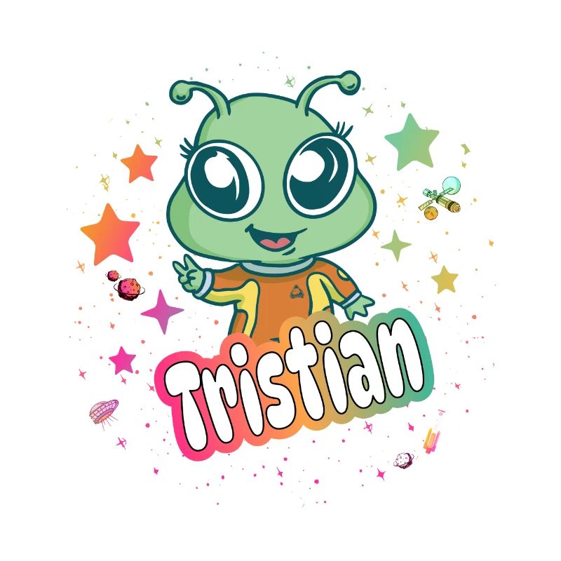 TRISTIAN - Schöner Junge Name mit süßem Alien