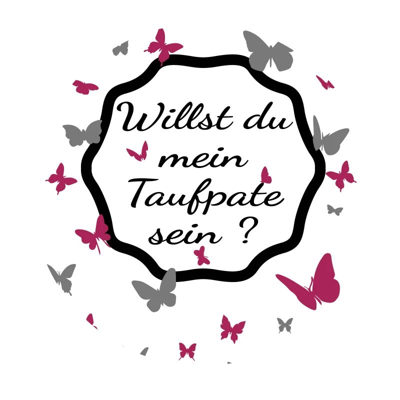 Willst du mein Taufpate sein ? - Taufpate werden