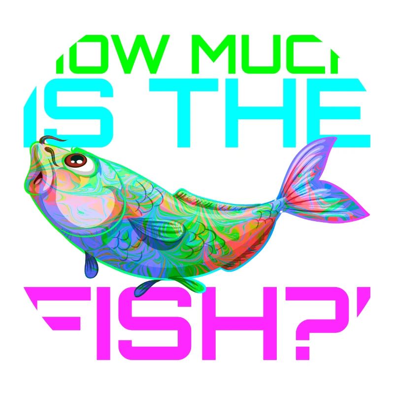 How much does the fish cost? | How much is the fish?
