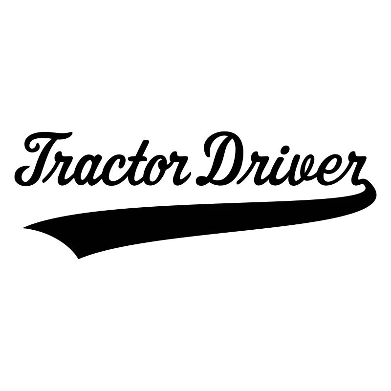 Tractor Driver – Lettering (Farmer / Black)