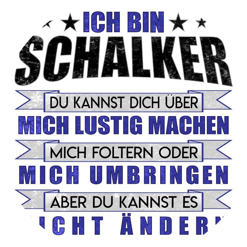 Ich bin Schalker | Fan Design Geschenkidee