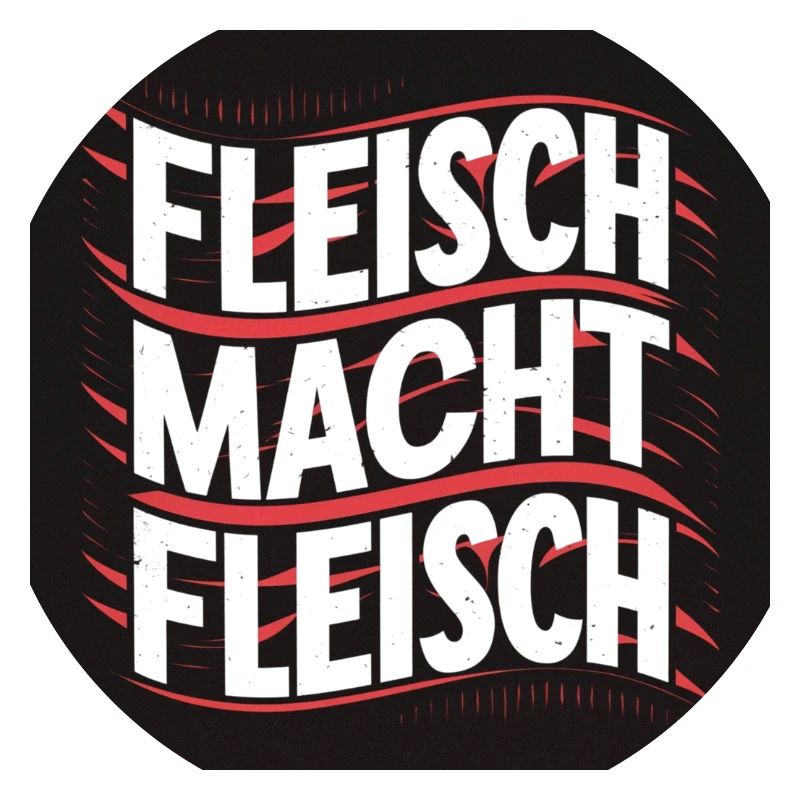 Fleisch macht Fleisch