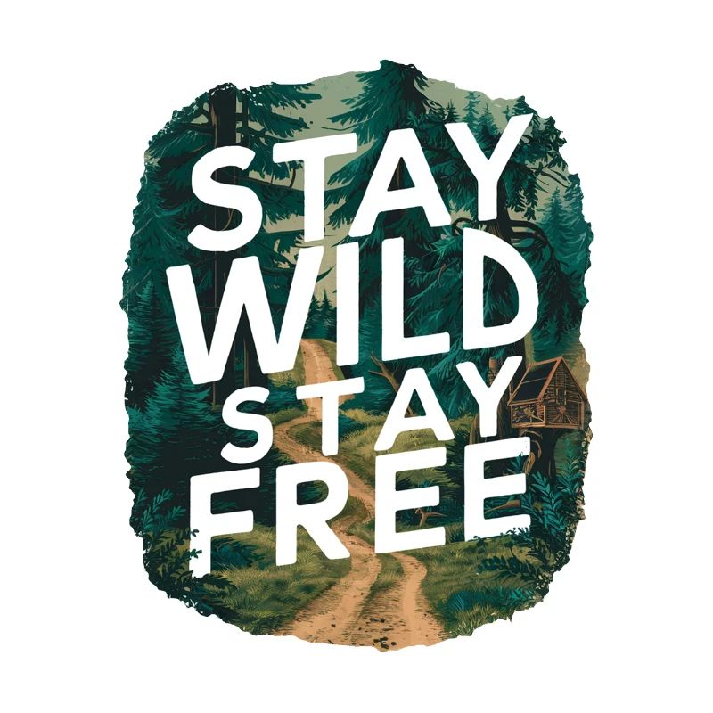 Restez sauvage, restez libre