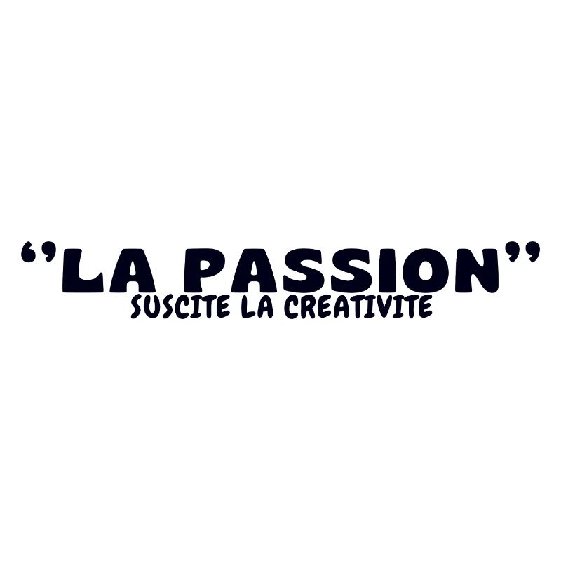 "PASSION", SPARKS CREATIVITY".