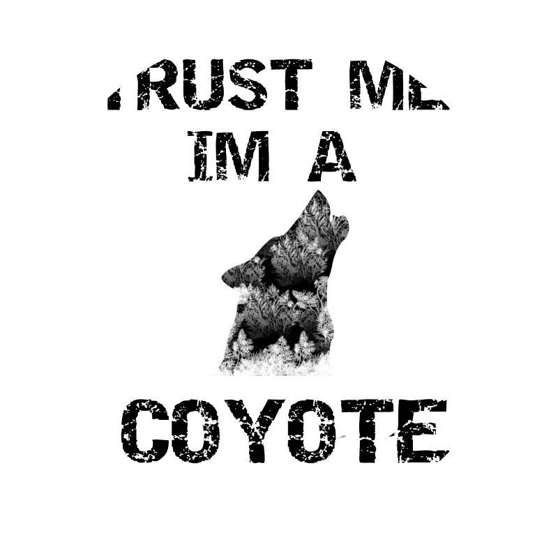 Sarkastischer Spruch. Coyote