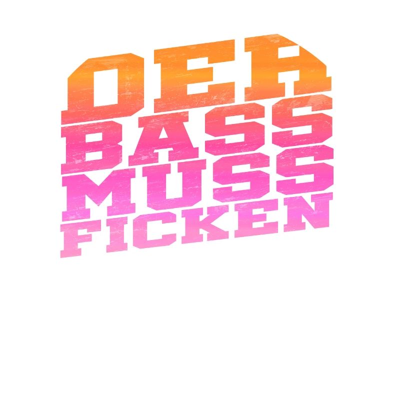 La basse doit baiser
