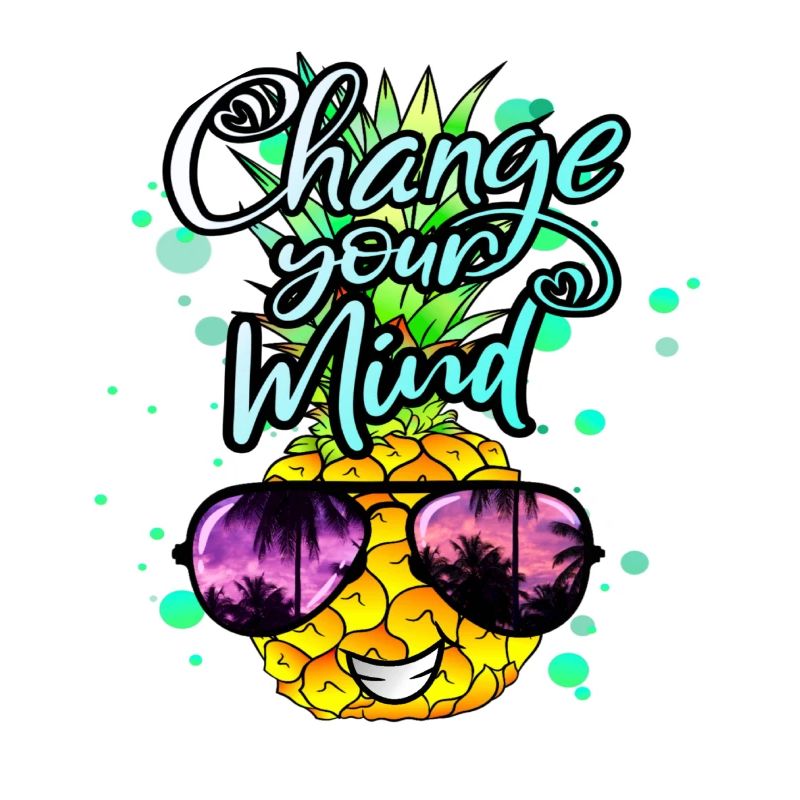 Pineapple changes your thinking