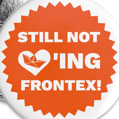 Still Not Loving Frontex - Seebrücke - Buttons groß 56 mm (5er Pack)