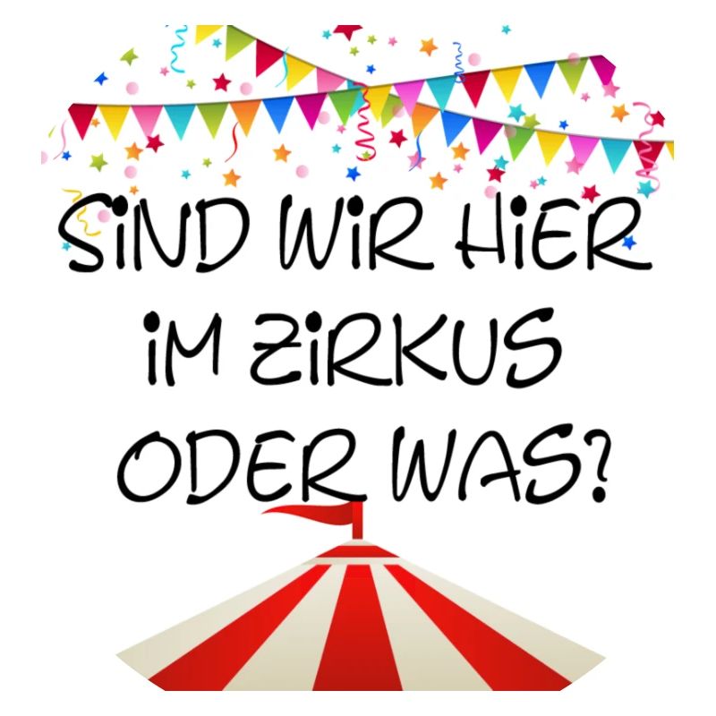 zirkus oder was