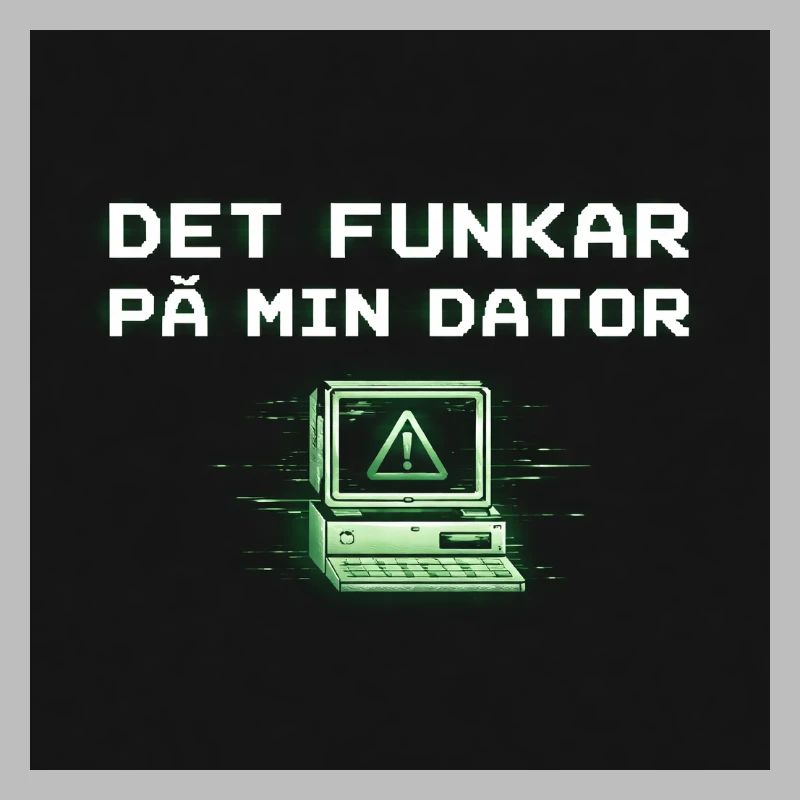 Develops humor – it works on my computer