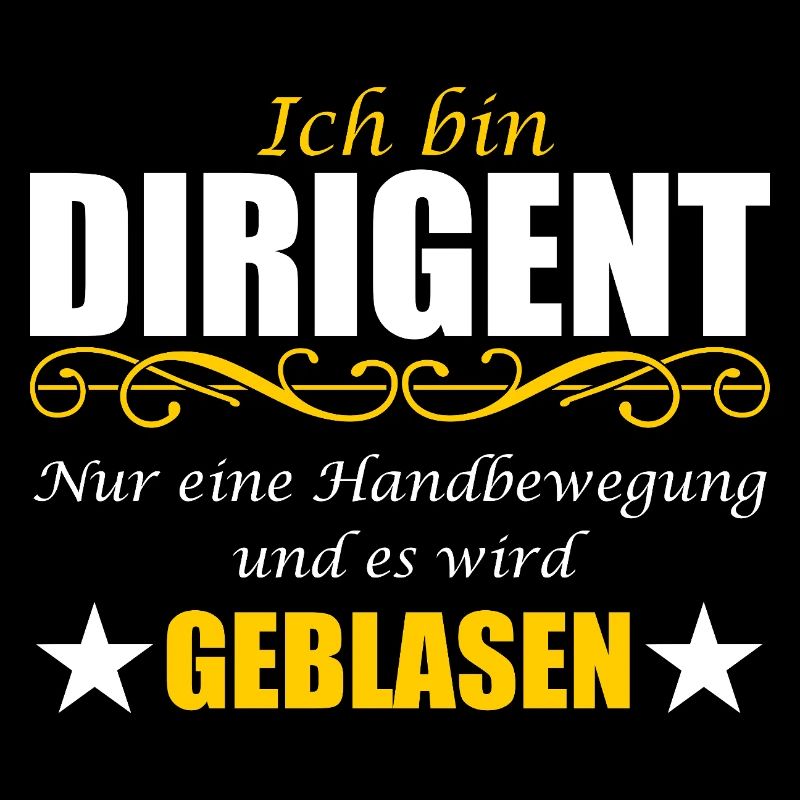 Dirigent lustiger Spruch Wortwitz Ironie Blasmusik