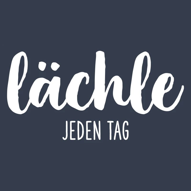 lächle jeden Tag Motivation