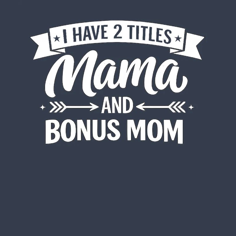Bonus-Mama-Geschenk Ich habe 2 Titel Stiefmutter-Muttertag