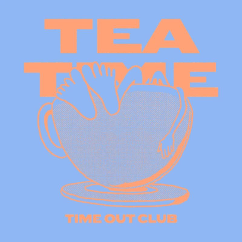 Tea Time – Relaxing Time Out