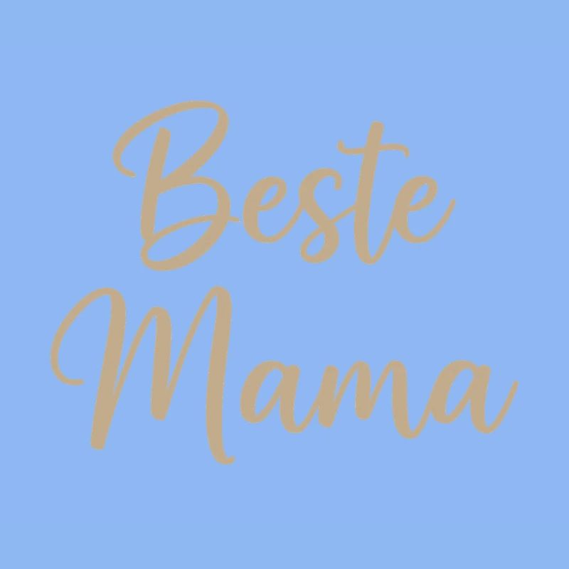 Beste Mama – elegante Script-Schrift