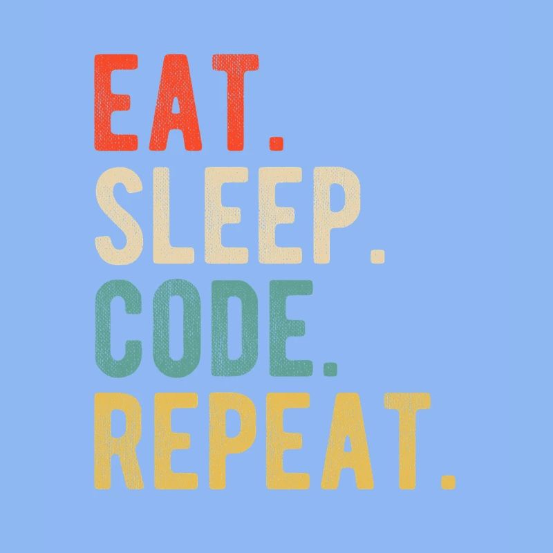 Eat Sleep Code Repeat Programmer Nerd Retro