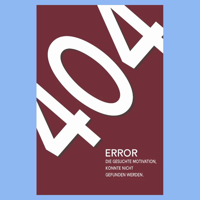 Error 404 Motivation Not Found