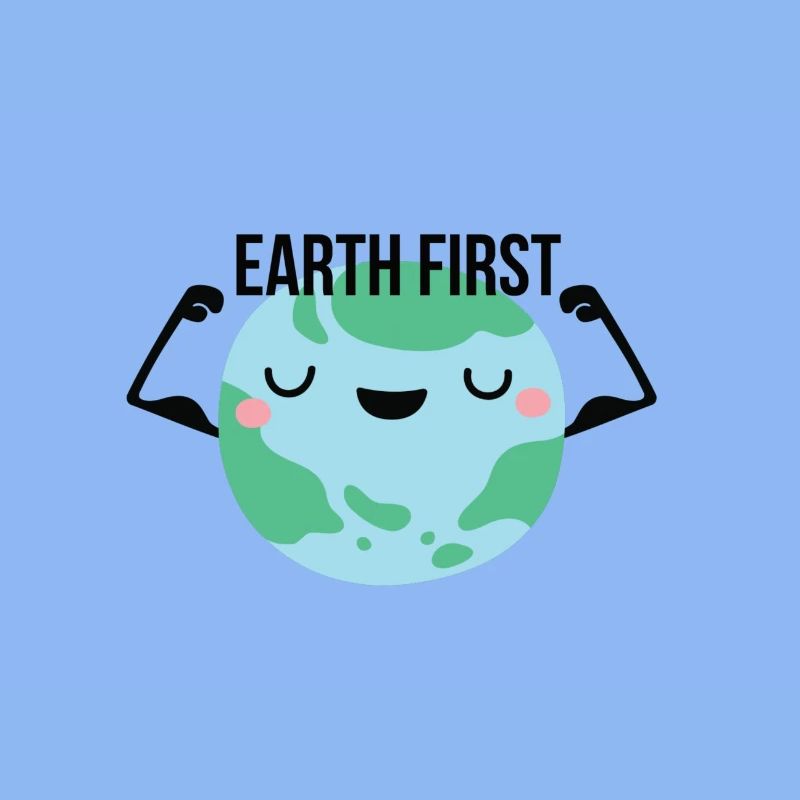earth first