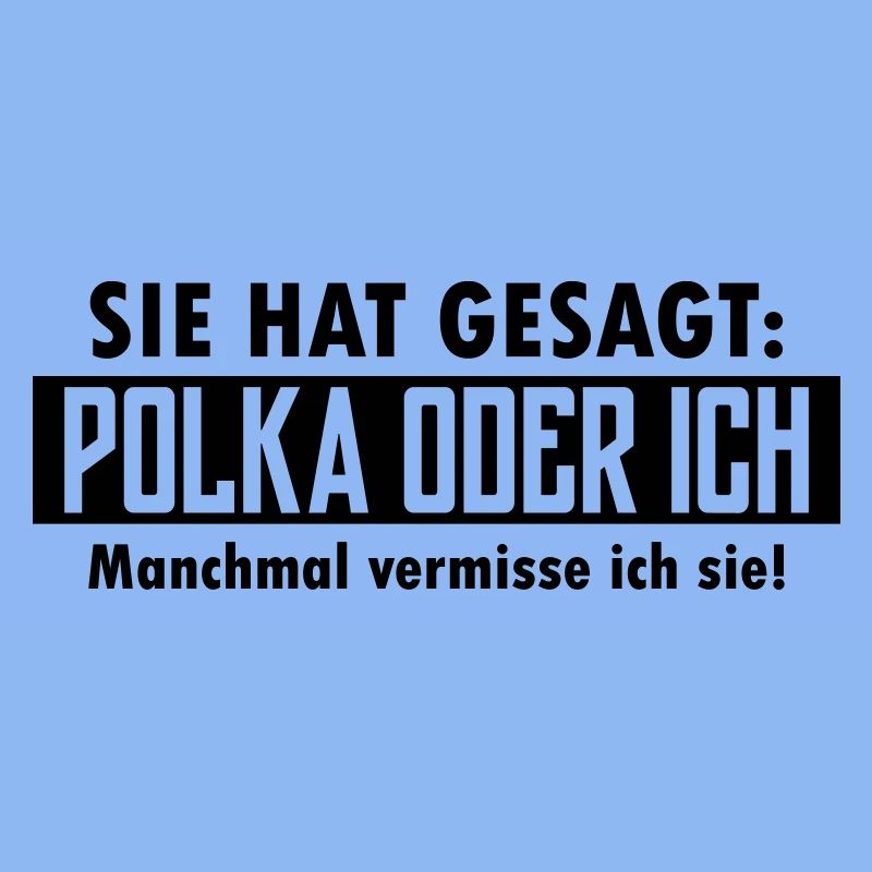 polka oder ich
