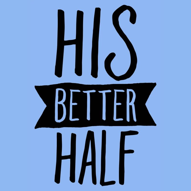 His Better Half