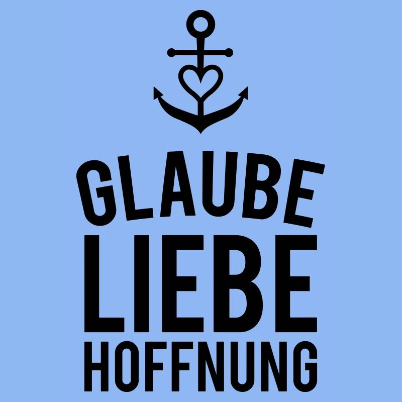 Glaube Liebe Hoffnung