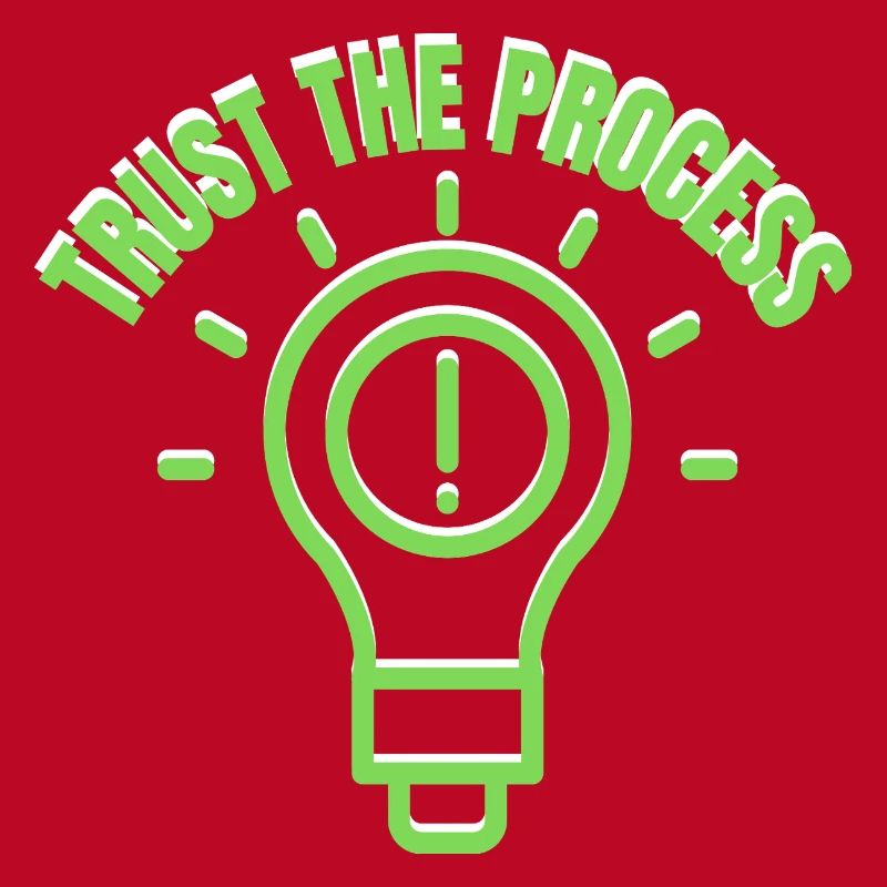 Inspirational "Trust The Process" Light Bulb Graph