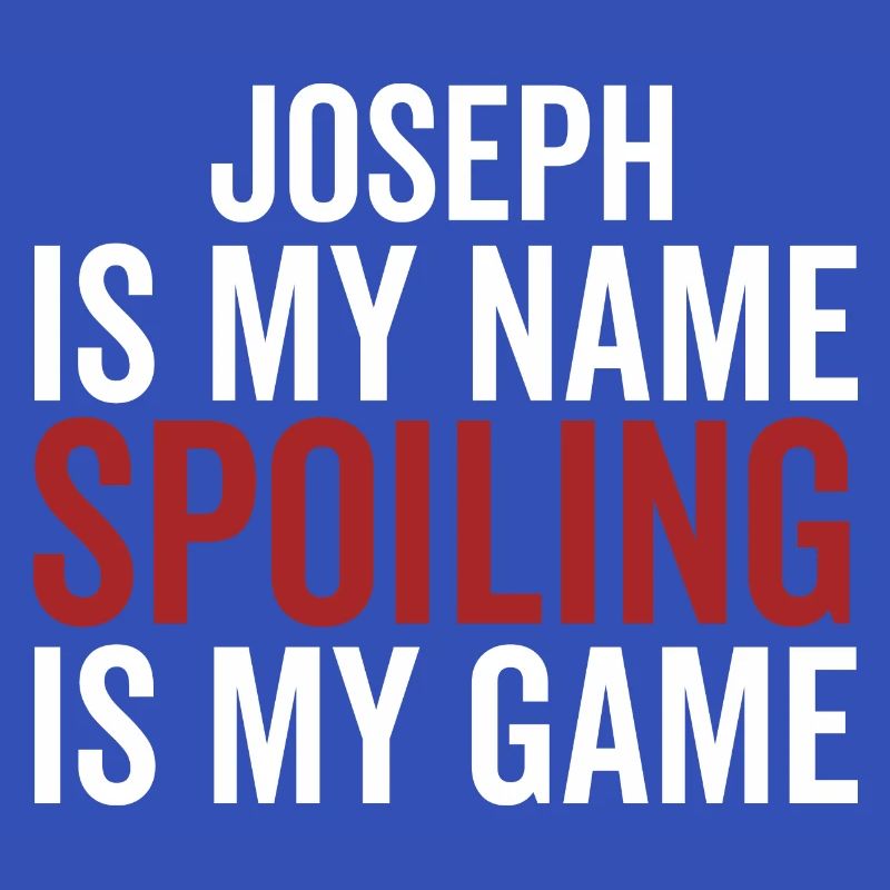 Joseph est mon nom Spoiling est mon jeu