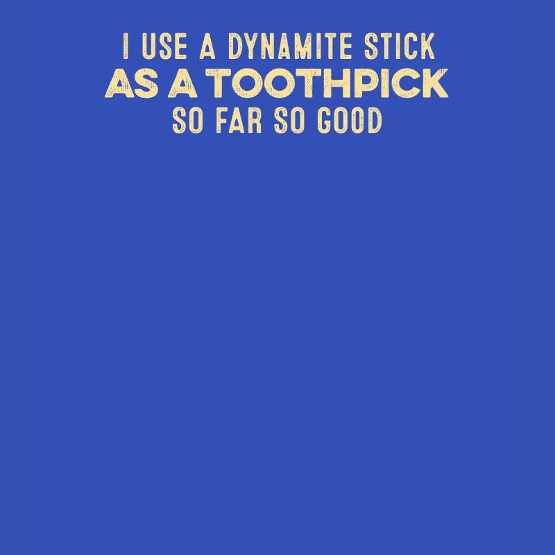 J’utilise un bâton de dynamite comme jeu de mots positif pour cure-dent